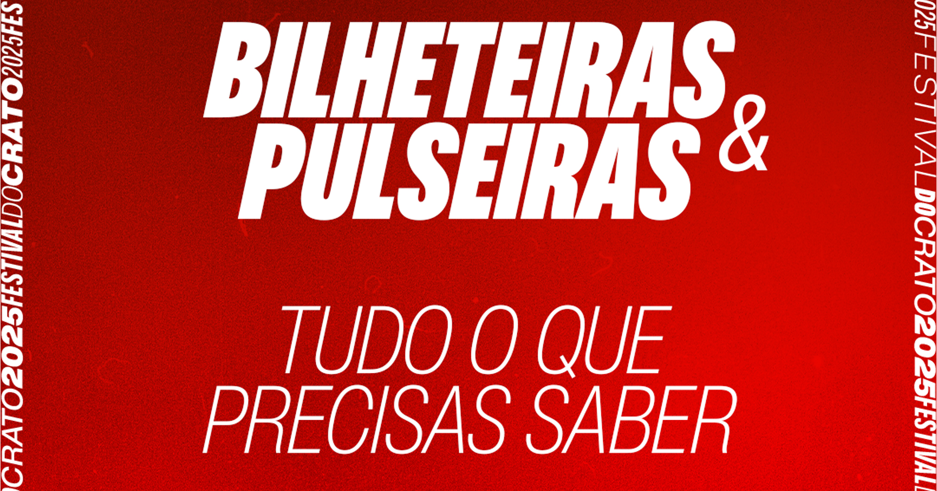 Abertura das Bilheteiras e Troca de Pulseiras